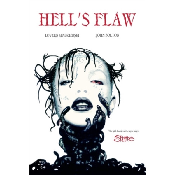 Shame Volume 5: Hell's Flaw (inbunden, eng)