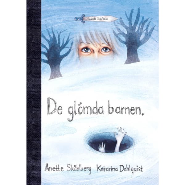 De glömda barnen (inbunden)