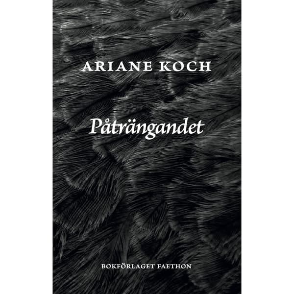 Påträngandet (inbunden)