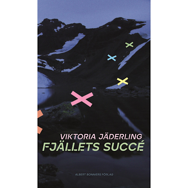 Fjällets succé (inbunden)