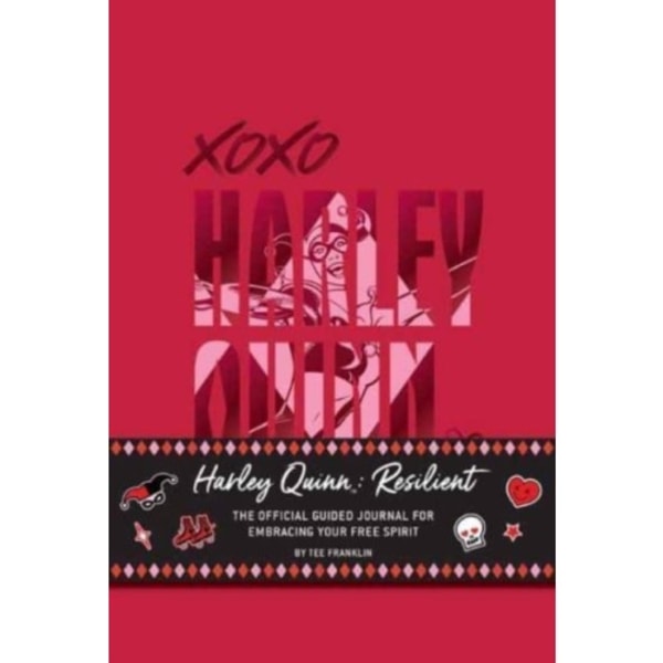 Harley Quinn: Resilient: The Official Guided Journal for Embracing Your Free Spirit (inbunden, eng)