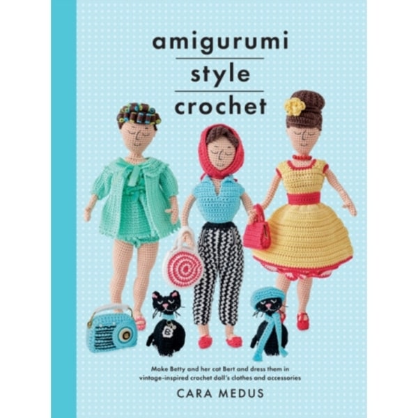 Amigurumi Style Crochet (häftad, eng)