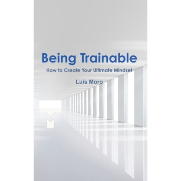 Being Trainable (inbunden, eng)
