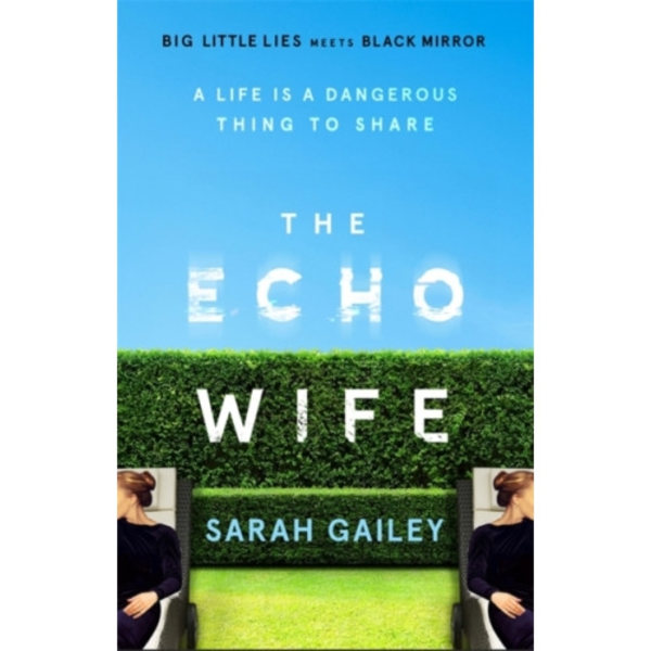 The Echo Wife (häftad, eng)