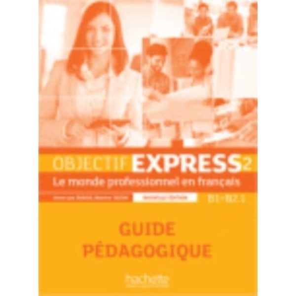 Objectif Express - Nouvelle edition (häftad, fre)
