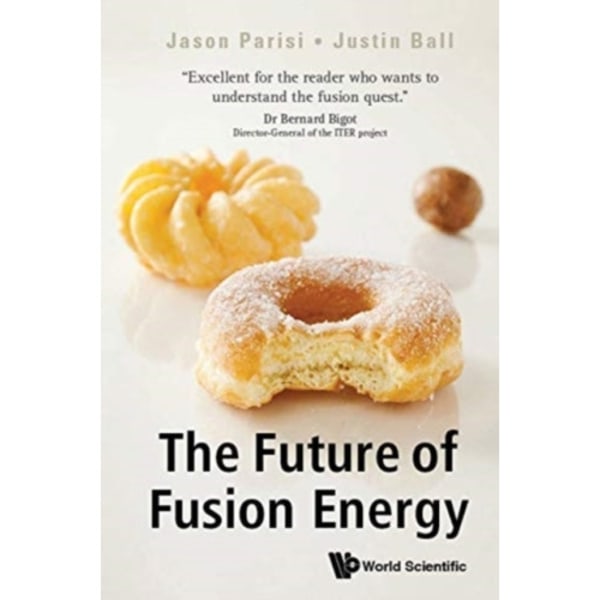 Future Of Fusion Energy, The (inbunden, eng)