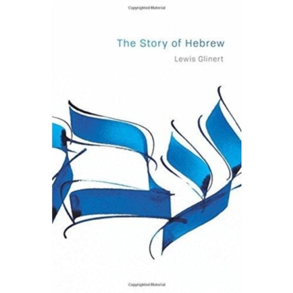 The Story of Hebrew (häftad, eng)