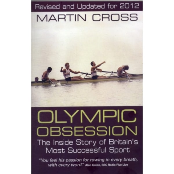Olympic Obsession the Inside Story of Britain's Most Successful Sport (häftad, eng)