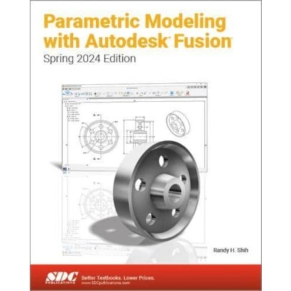 Parametric Modeling with Autodesk Fusion (häftad, eng)