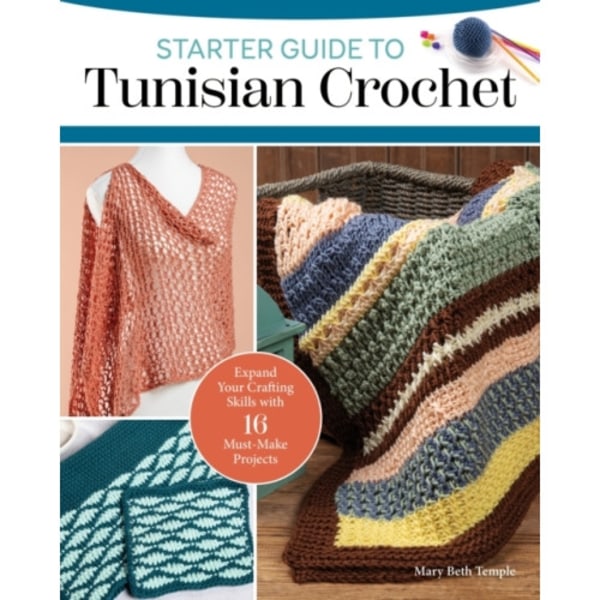 Starter Guide to Tunisian Crochet (häftad, eng)