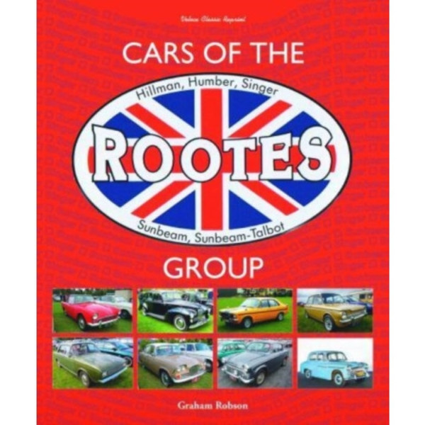 Cars of the Rootes Group (inbunden, eng)