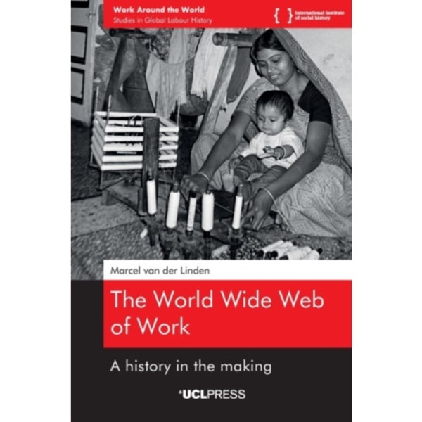 The World Wide Web of Work (häftad, eng)