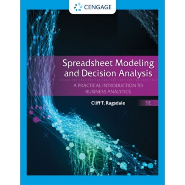 Spreadsheet Modeling and Decision Analysis (inbunden, eng)