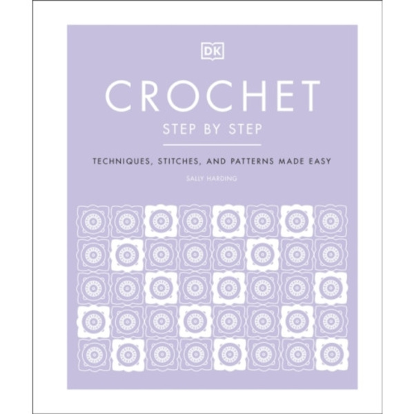 Crochet Step by Step (inbunden, eng)