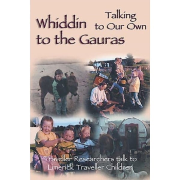 Whiddin to the Gauras / Talking to Our Own (häftad, eng)