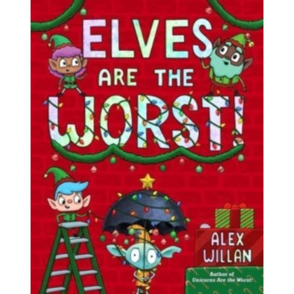Elves Are the Worst! (inbunden, eng)