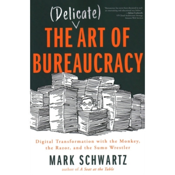 The Delicate Art of Bureaucracy (häftad, eng)