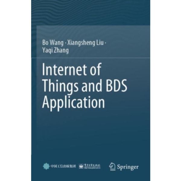 Internet of Things and BDS Application (häftad, eng)