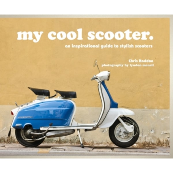 my cool scooter (inbunden, eng)