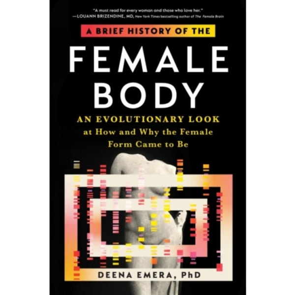 A Brief History of the Female Body (häftad, eng)