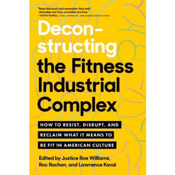 Deconstructing the Fitness - Industrial Complex (häftad, eng)
