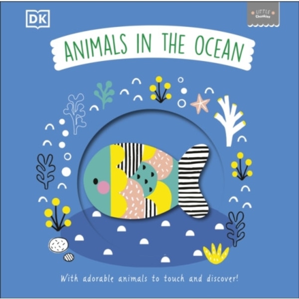 Little Chunkies: Animals in the Ocean (bok, board book, eng)