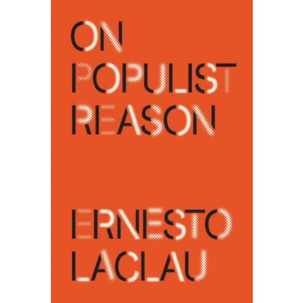 On Populist Reason (häftad, eng)