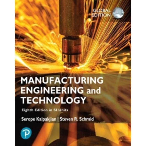 Manufacturing Engineering and Technology in SI Units (häftad, eng)