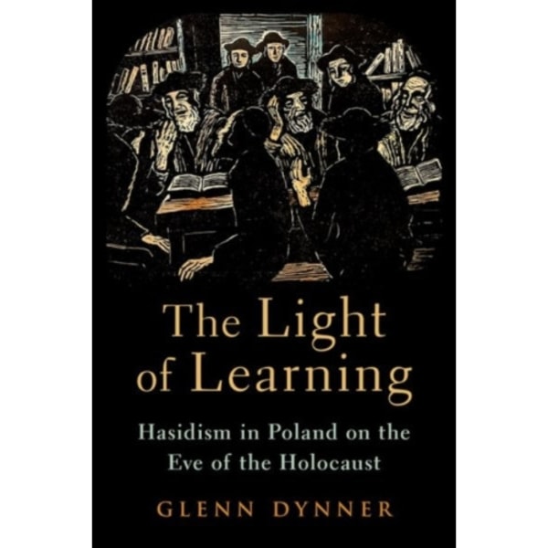 The Light of Learning (inbunden, eng)