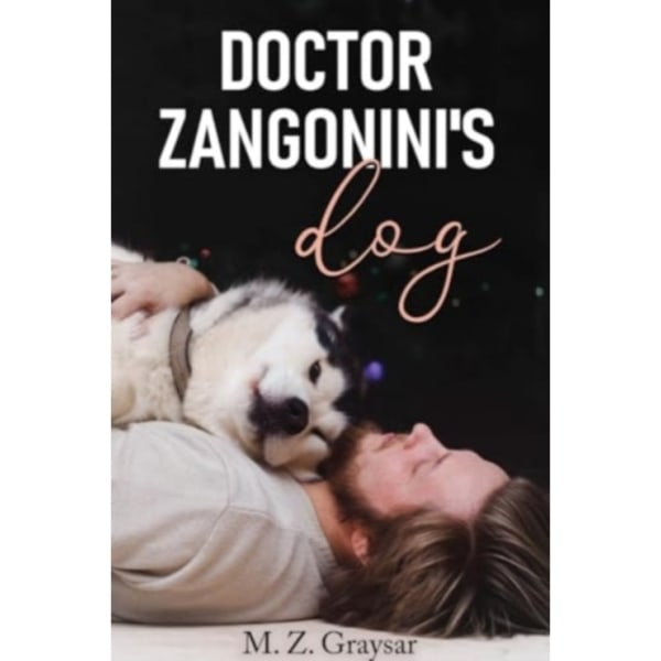 Doctor Zangonini's Dog (häftad, eng)