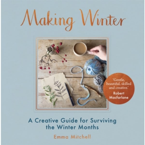 Making Winter (inbunden, eng)