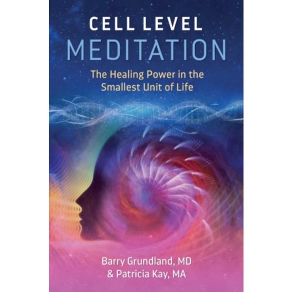 Cell Level Meditation (häftad, eng)