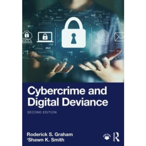 Cybercrime and Digital Deviance (häftad, eng)