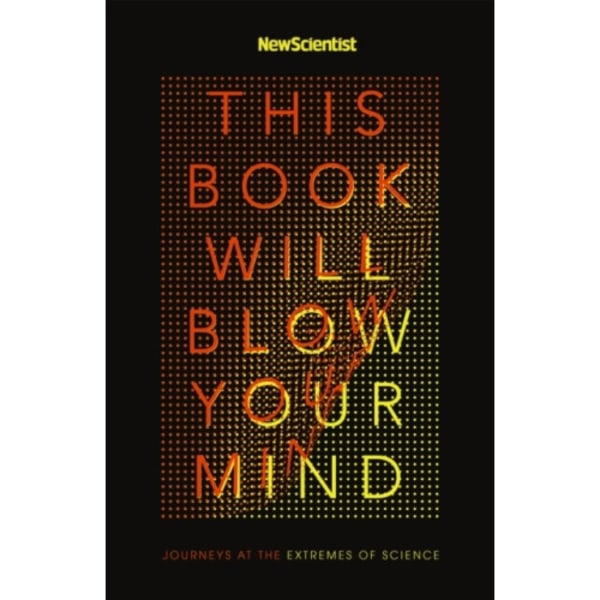 This Book Will Blow Your Mind (häftad, eng)