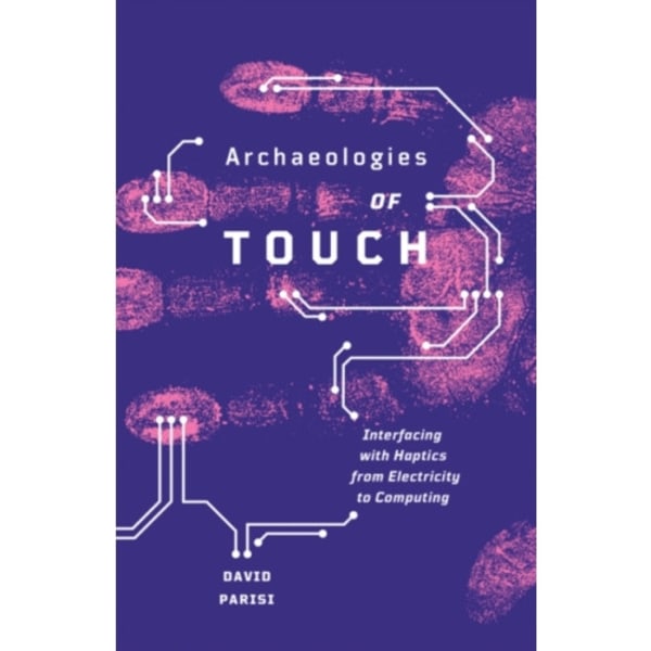 Archaeologies of Touch (häftad, eng)