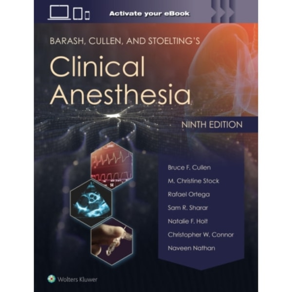 Barash, Cullen, and Stoelting's Clinical Anesthesia: Print + eBook with Multimedia (inbunden, eng)