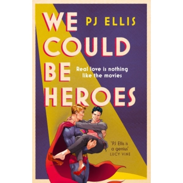 We Could Be Heroes (inbunden, eng)
