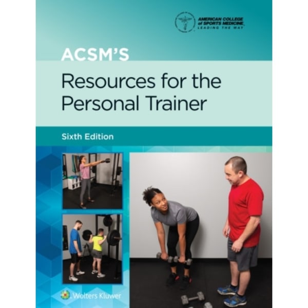 ACSM's Resources for the Personal Trainer (inbunden, eng)