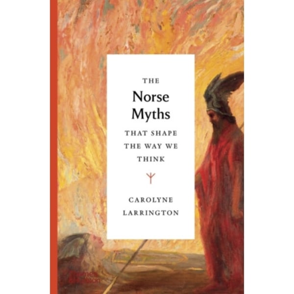 The Norse Myths That Shape the Way We Think (inbunden, eng)