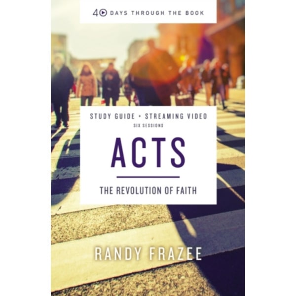 Acts Bible Study Guide plus Streaming Video (häftad, eng)