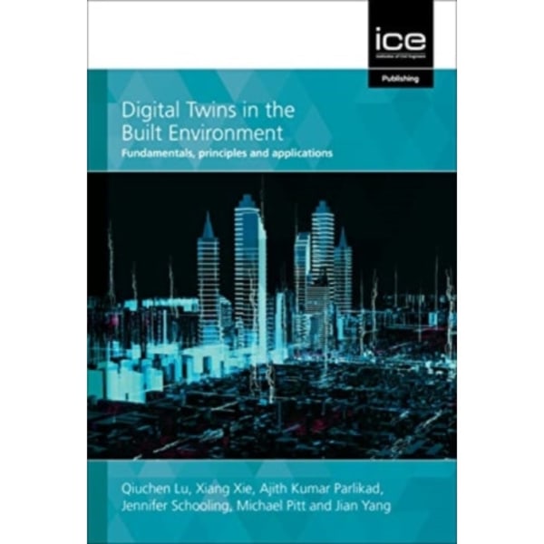 Digital Twins in the Built Environment (inbunden, eng)