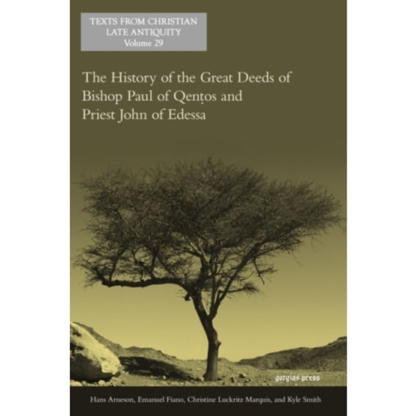 The History of the Great Deeds of Bishop Paul of Qentos and Priest John of Edessa (häftad, eng)