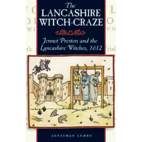 The Lancashire Witch Craze (häftad, eng)