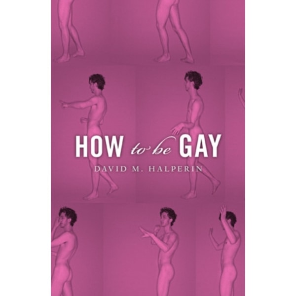 How To Be Gay (häftad, eng)