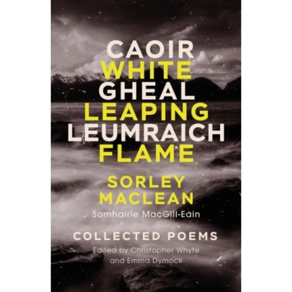 White Leaping Flame / Caoir Gheal Leumraich (häftad, eng)