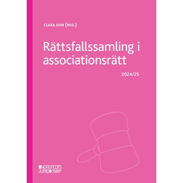 Rättsfallssamling i associationsrätt : 2024/25 (häftad)