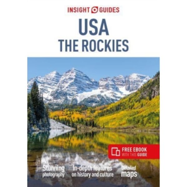 Insight Guides USA The Rockies: Travel Guide with eBook (häftad, eng)