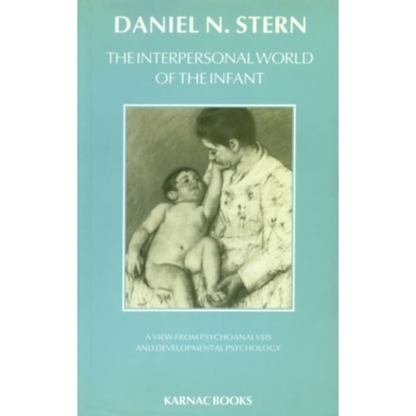 The Interpersonal World of the Infant (häftad, eng)