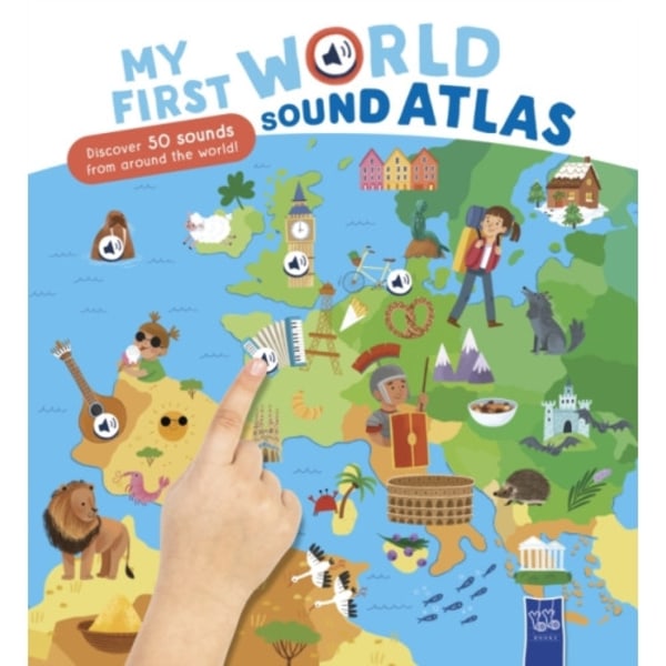 My First World Sound Atlas (inbunden, eng)