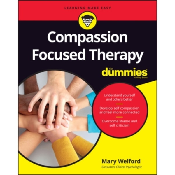 Compassion Focused Therapy For Dummies (häftad, eng)
